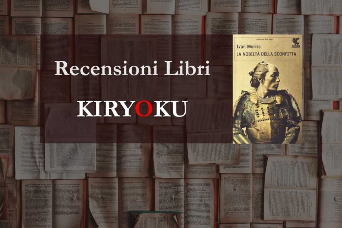 recensioni la nobiltà della sconfitta recensioni la nobiltà della sconfitta